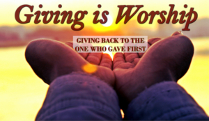 Giving is Worship